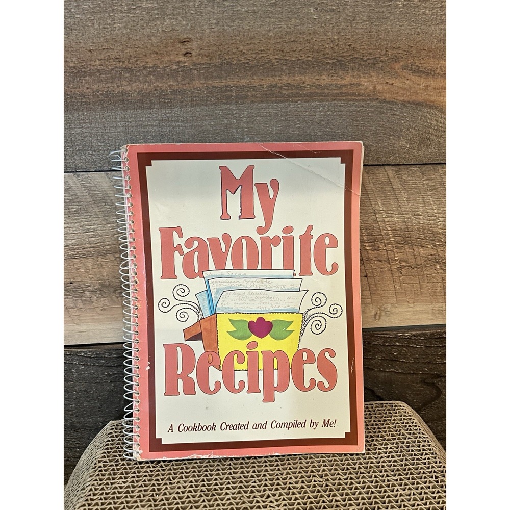 My Favorite Recipes Cookbook Created‎ Compiled by Me!  w/ Handwritten Recipes